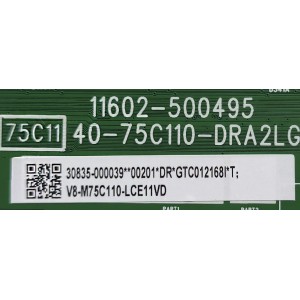 LED DRIVER PARA TV TCL / NUMERO DE PARTE 30835-000039 / 40-75C110-DRA2LG / 11602-500495 / V8-M75C110-LCE11VD / GTC012168I / DISPLAY ST7461D05-2 VER.2.1 / MODELO 75R655	